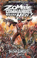 Zombie Commandos From Hell! Book 8: The Final Conflict Part One